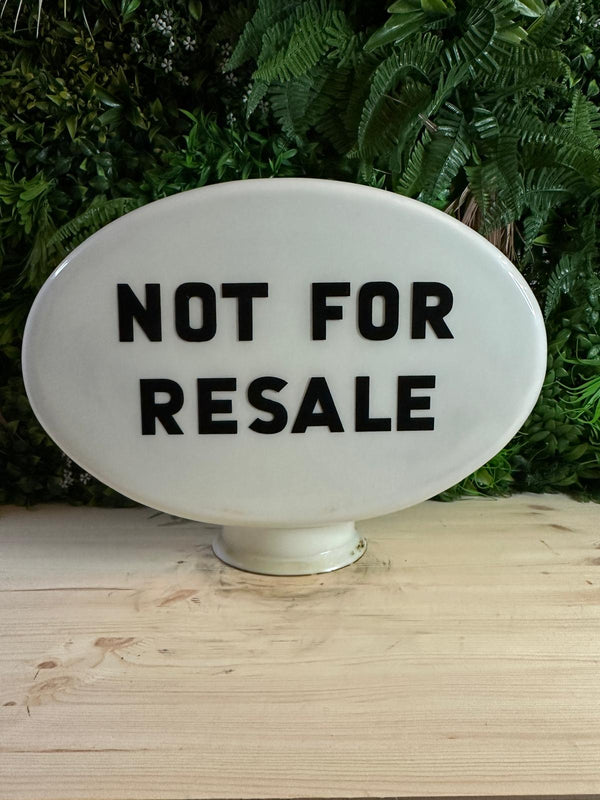Not For Resale Oval Glass Petrol Pump Globe