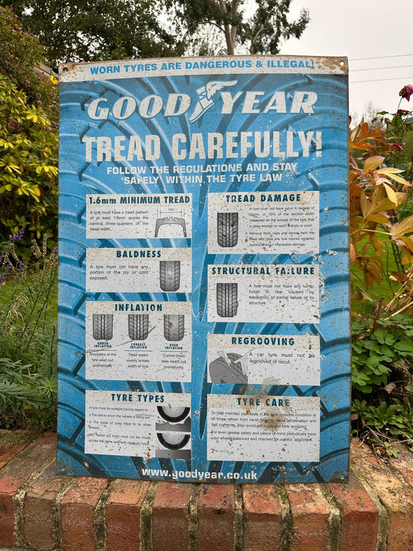 Good Year Tread Carefully Tin Sign